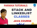 Stack Class and LinkedList Class in Collection Framework Collection Framework in Java Part 3