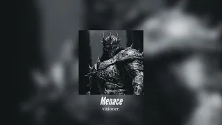 visioner menace super slowed reverb 