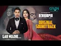 Download Lagu Gar Mujhe iska Yaqeen Ho | Behroopia Full OST | Singer: Rahat Fateh Ali Khan | Green Entertainment