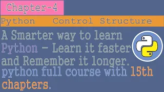 python tutorial for beginners to advanced Chapter - 4 python control structure
