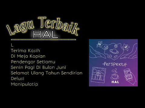 Download MP3 Lagu Terbaik HAL || Full Album