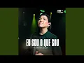 Download Lagu Eu Sou o Que Sou
