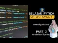 Belajar Pemograman Python Untuk Pemula Part 2 Penggunaan Variabel dan Tipe Data Pemograman Python