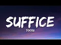 Toosii - Suffice