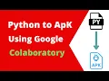 Convert Python File to APK using Google Collaboratory Install Kivy application in your Mobile