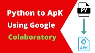 Convert Python File to APK using Google Collaboratory Install Kivy application in your Mobile