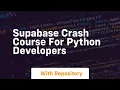 supabase crash course for python developers