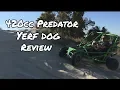 420cc Predator Yerf dog Review