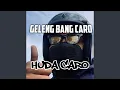 Lagu GELENG BANG CARO