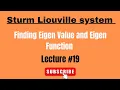 Methods to Find Eigenfunctions and Eigenvalues Lecture 19 ODE by Dr Nawazish Ali Shah