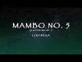 Download Lagu Lou Bega - Mambo No. 5 (A Little Bit Of...) (Lyrics)