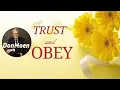 Download Lagu Don Moen  - Trust and Obey worship mp4