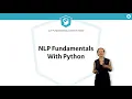 Natural Language Processing Fundamentals in Python