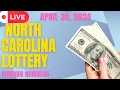 North Carolina Evening Lottery Drawing Results - 30 Apr 2024