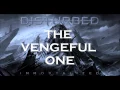 The Vengeful One - Disturbed |LYRICS|