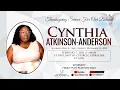Celebration Of Life For Our Beloved Cynthia Atkinson - Anderson