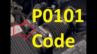 Causes and Fixes P0101 Code Mass or Volume Air Flow A Circuit