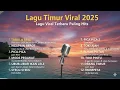 Lagu timur viral terbaru 2025 |Tabola Bale |Stecu Stecu |Pica Pica |Orang baru lebe gacor |Toki Ajah