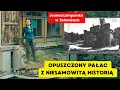 KUPMY SOBIE ZAMEK S02 E02 NIEDOSTĘPNY PAŁAC W ŻELOWICACH. TAJEMNICA  BRYLANTÓW I ZEMSTA NA RUDOLFIE