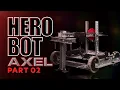 VEX V5 High Stakes Hero Bot Axel Part 2