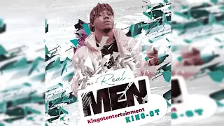 king ot real men official audio 