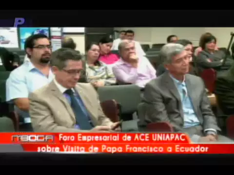 Foro empresarial de ACE UNIAPAC sobre visita del Papa Francisco a Ecuador