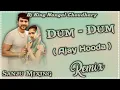 Download Lagu Dum Dum Ajay Hooda New Haryanvi Dj Song Remix Hard Bass // Dj King Nangal Choudhary // Sanju Mixing