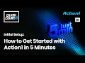 Crash Course - Initial Setup How to Get Started with Action1 in 5 Minutes