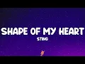 Download Lagu Sting - Shape Of My Heart (Lyrics)