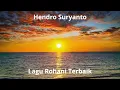 Download Lagu Hendro Suryanto - Lagu Rohani Terbaik