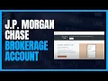 J P Morgan Self Directed Brokerage Account - Web Platform Review 2023