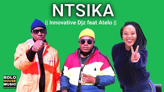 innovative djz ntsika feat atelo original 