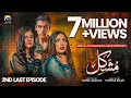 Mushkil 2nd Last Episode - Eng Sub