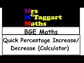 Percentage increase and decrease using a calculator quick method