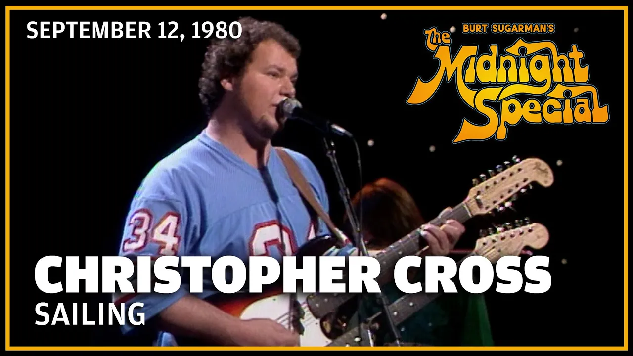 Sailing - Christopher Cross | The Midnight Special