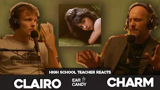High School Teacher vs Clairo - Charm Reaction Discussion
