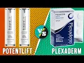 Potentlift vs Plexaderm - Which Is Better An In-Depth Comparison