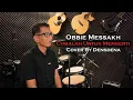 Download Lagu Cobalah Untuk Mengerti - Obbie Messakh Cover By Densdena