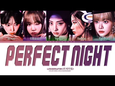 Download MP3 LE SSERAFIM (르세라핌) - 'Perfect Night' Lyrics (Color Coded Lyrics)