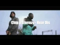 Chip X Stormzy - Hear Dis