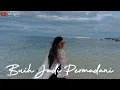 Download Lagu BUIH JADI PERMADANI - EXIST (Cover) DILA ERISTA