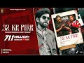 Lagu 32 Ke fire | Masoom Sharma | Kaash Beniwal | Vaishali Chaudhary | Ashu Twinkle | @masoom sharma