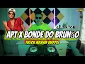 Download Lagu APT X BONDE DO BRUNăO (TikTok Budots Mashup) | Dj Sandy Remix