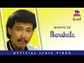 Download Lagu Wahyu OS - Manakala (Official Lyric Video)