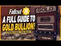 Fallout 76 Gold Bullion Guide - Everything YOU NEED TO KNOW
