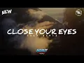 Close Your Eyes Trap Remix - NSB Music