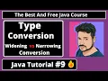 Java Tutorial Type Conversion Widening and Narrowing conversion in java part 9