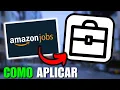 How to apply for jobs in Amazon step by step
