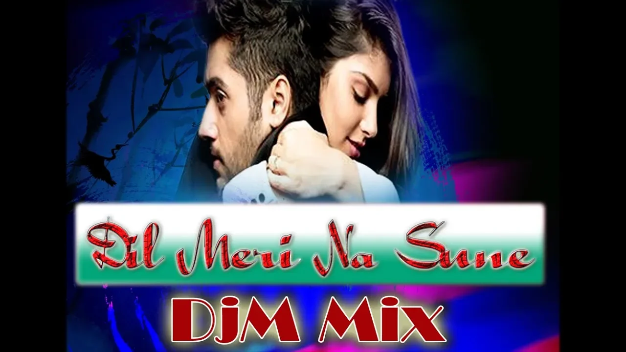 Remix DIL MERI NA SUNE (Genius) Dj Mixing Master DjM