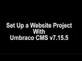 Set Up a Website Project With Umbraco CMS v7 15 5